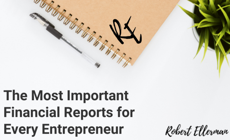 The Most Important Financial Reports for Every Entrepreneur